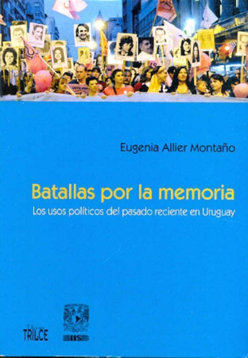 Batallas por la memoria | eugenia  allier montaño