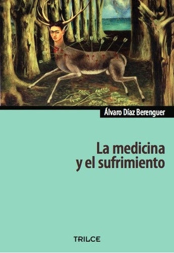 LA MEDICINA Y EL SUFRIMIENTO