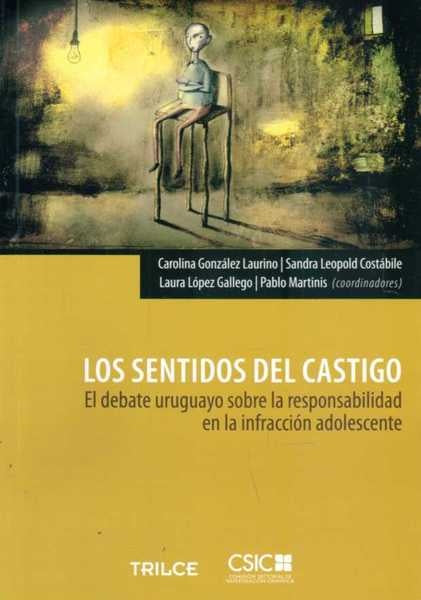 LOS SENTIDOS DEL CASTIGO | Carolina Gonzalez