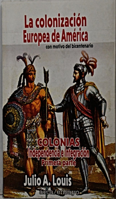 LA COLONIZACION  EUROPEA DE AMERICA | Julio Louis