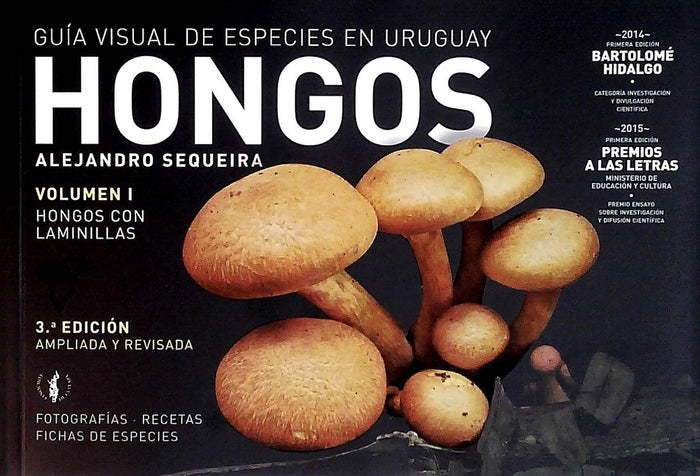 HONGOS. GUIA VISUAL DE ESPECIES EN URUGUAY.. | Alejandro Sequeira