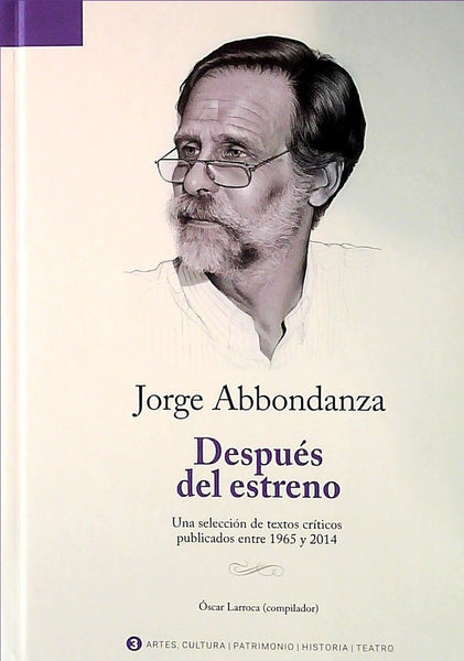DESPUÉS DEL ESTRENO 3.. | Jorge Abbondanza