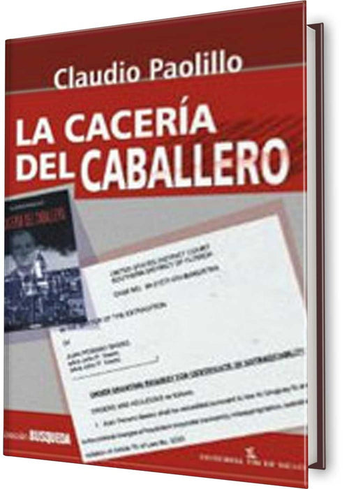 CACERIA DEL CABALLERO. EDICION AMPLIADA | Claudio Paolillo