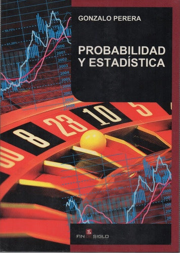 **PROBABILIDAD Y ESTADISTICA* | Gonzalo Perera