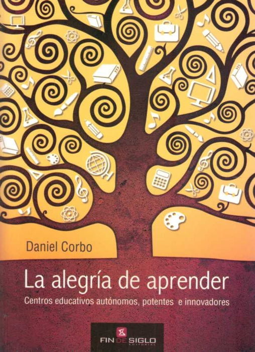 LA ALEGRÍA DE APRENDER.. | Daniel J. Corbo