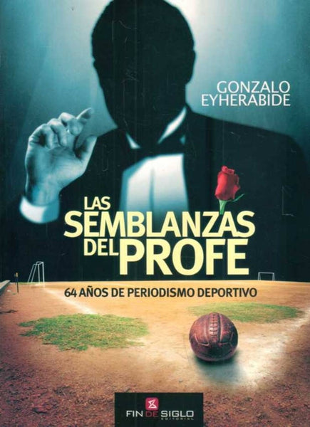 LA SEMBLANZAS DEL PROFE*.. | Gonzalo Eyherabide