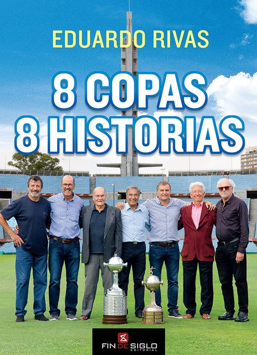 8 COPAS 8 HISTORIAS.. | Eduardo Rivas