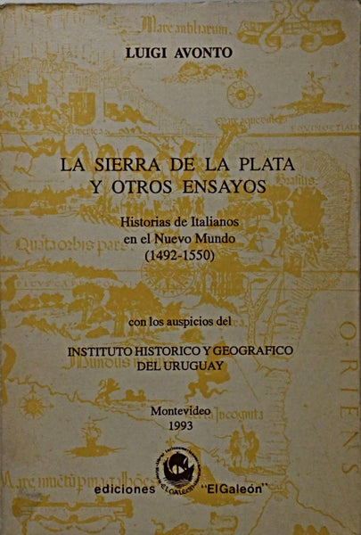 LA SIERRA DE LA PLATA Y OTROS ENSAYOS.. | Luigi Avonto