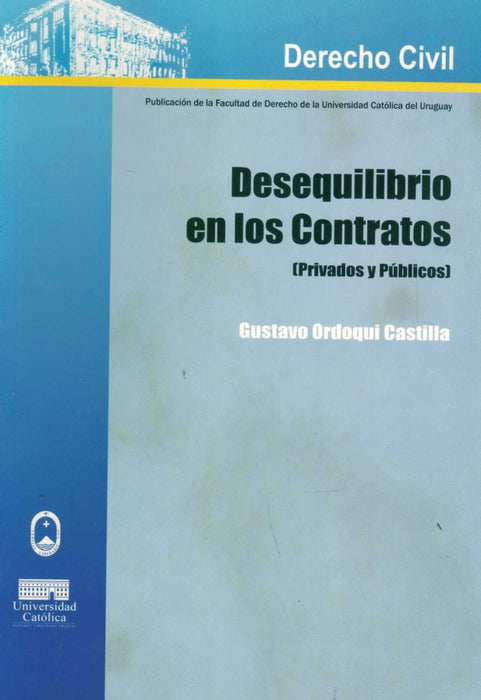 DESEQUILIBRIO EN LOS CONTRATOS.. | Gustavo  Ordoqui Castilla