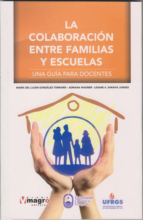 LA COLABORACION ENTRE FAMILIAS Y ESCUELAS*.. | MARIA DEL LUJAN GONZALEZ