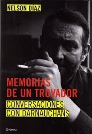 MEMORIAS DE UN TROVADOR*.. | Nelson Diaz