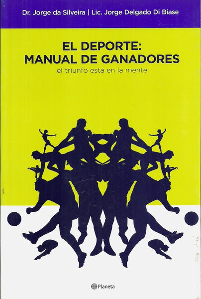 EL DEPORTE MANUAL DE GANADORES.. | Jorge  Da Silveira