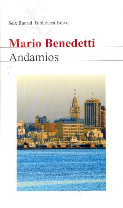 Andamios (URU)- | MARIO BENEDETTI