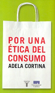 Por Una Etica del Consumo (Spanish Edition)* | Adela Cortina