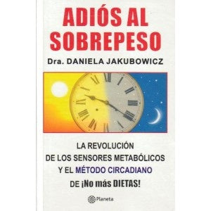 ADIÓS AL SOBREPESO | Daniela  Jakubowicz