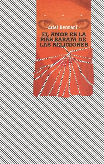 EL AMOR ES LA MAS BARATA DE LAS RELIGIONES.. | Ariel Bermani