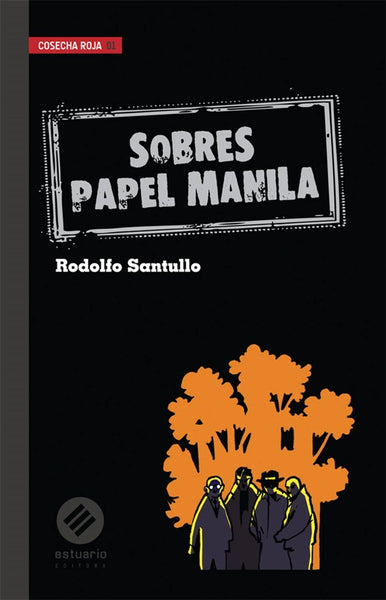 SOBRES PAPEL MANILA* | RODOLFO SANTULLO