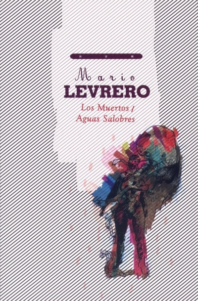 Los muertos - Aguas salobres | Mario Levrero