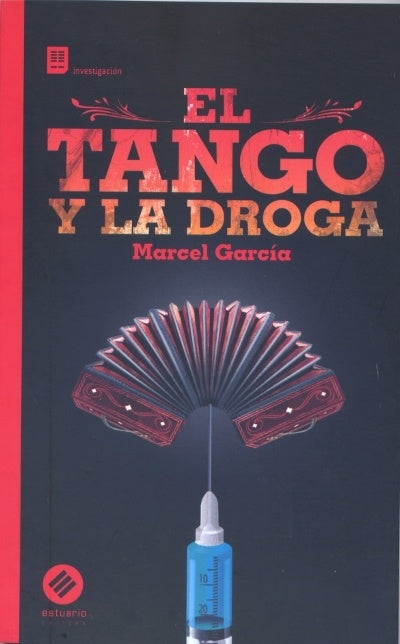 EL TANGO Y LA DROGA.. | Marcel Garcia