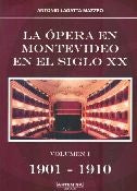 La ópera en montevideo en el s xx vol. 1 | Antonio Lagatta Mazzeo