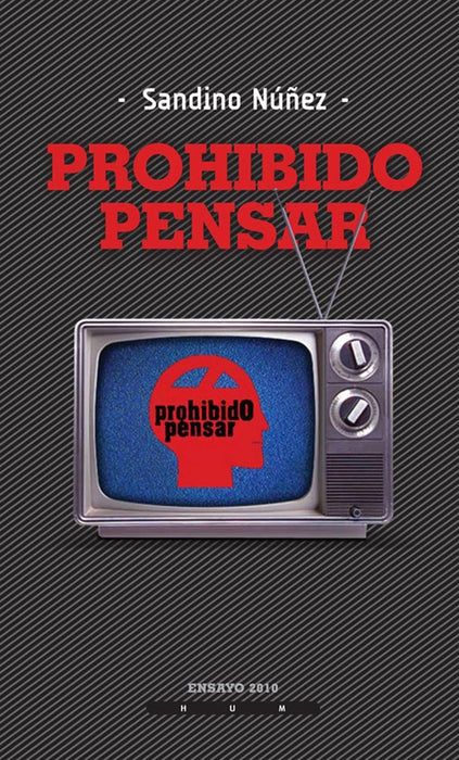 Prohibido Pensar* | Sandino Nuñez