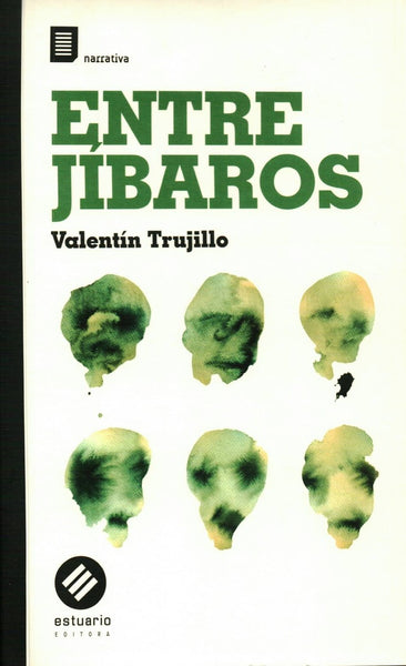 Entre jibaros | Valentín  Trujillo