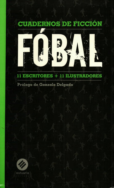 FOBAL. CUADERNO DE FICCION | GONZALO  DELGADO