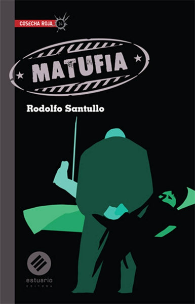 MATUFIA | RODOLFO SANTULLO