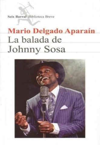 LA BALADA DE JOHNNY SOSA*.. | Mario Delgado Aparaín