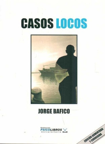 CASOS LOCOS* | Jorge  Bafico