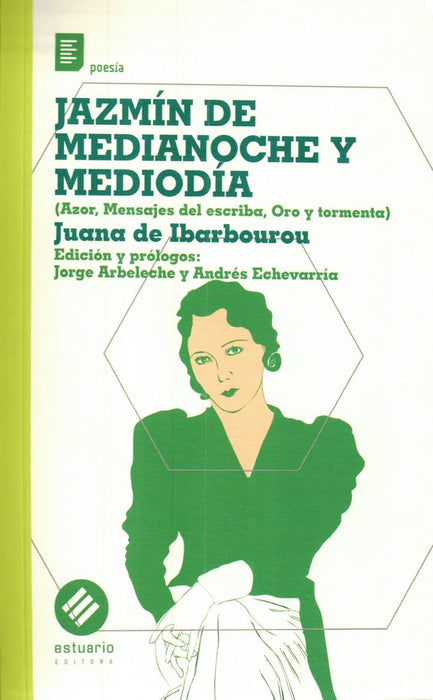 Jazmín de medianoche y mediodía | JUANA DE IBARBOUROU