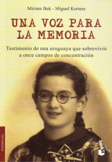 UNA VOZ PARA LA MEMORIA* | MIRIAM BEK