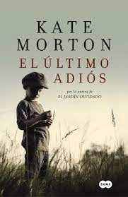 EL ULTIMO ADIOS OFERTA | Kate Morton