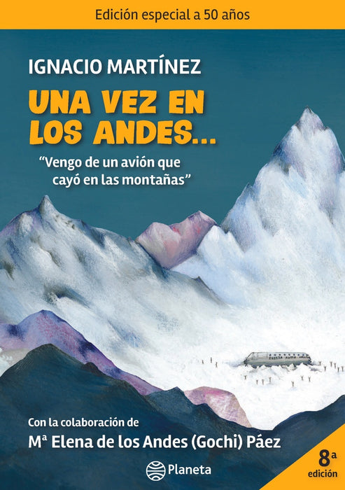 UNA VEZ EN LOS ANDES...*. | IGNACIO MARTINEZ