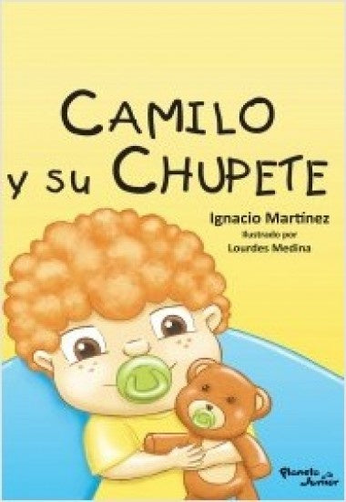 CAMILO Y SU CHUPETE* | IGNACIO MARTINEZ