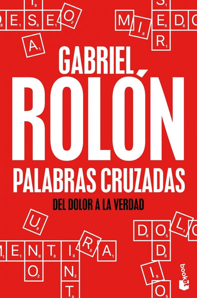 PALABRAS CRUZADAS*. | Gabriel Rolón