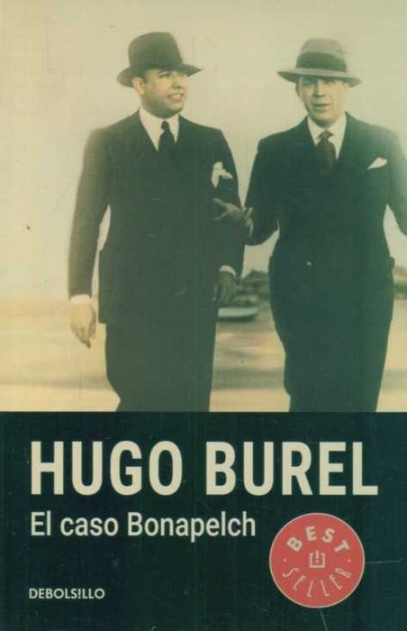 EL CASO BONAPELCH*.. | Hugo Burel