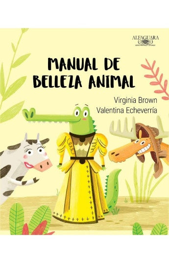 MANUAL DE BELLEZA ANIMAL*.. | Virginia  Brown