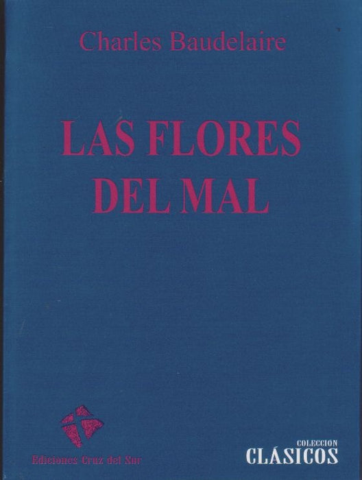 LAS FLORES DEL MAL | Charles Baudelaire