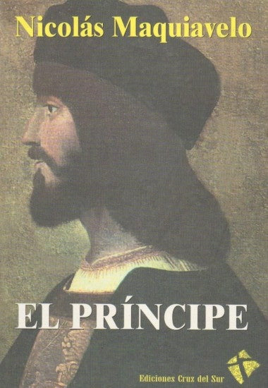 EL PRINCIPE*.. | Nicolás MAQUIAVELO