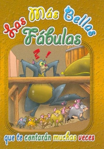 Las Mas Bellas Fabulas Que Te Contaran Muchas Veces (Spanish Edition) | Alejandra Erbiti