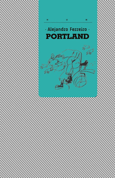 Portland (Spanish Edition) | Alejandro Ferreiro