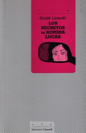 LOS SECRETOS DE ROMINA LUCAS | Ercole Lissardi