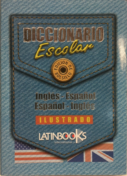 DICCIONARIO ESCOLAR INLES ESPAÑOL ESPAÑOL INGLES