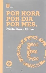 POR HORA POR DIA POR MES.. | Martín Barea Mattos