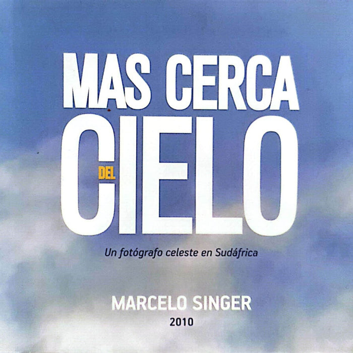 MAS CERCA DEL CIELO.. | Marcelo Singer