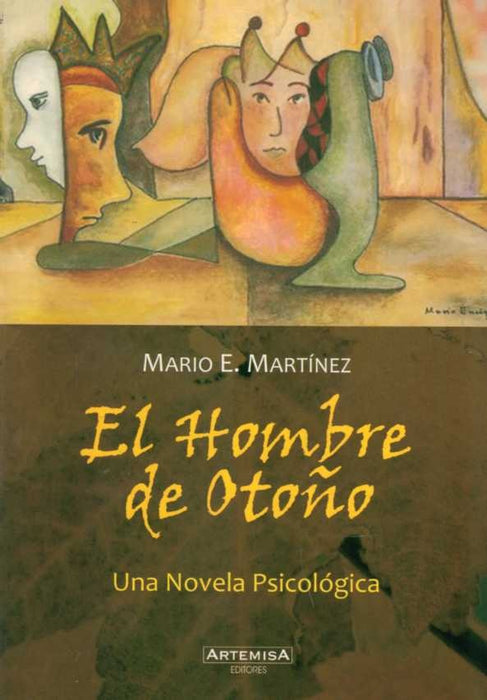 EL HOMBRE DE OTOÑO.. | Mario E. Martínez