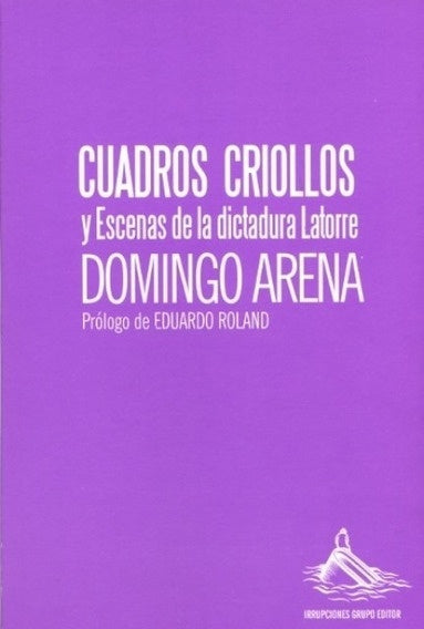 CUADROS CRIOLLOS.. | DOMINGO ARENA