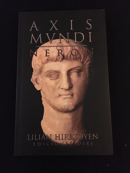 AXIS MVNDI NERON.. | Lilian Hirigoyen