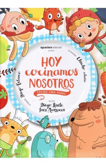 HOY COCINAMOS NOSOTROS. COCINA PARA NIÑOS- | Diego  Rute